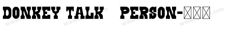 Donkey Talk   Person字体转换
